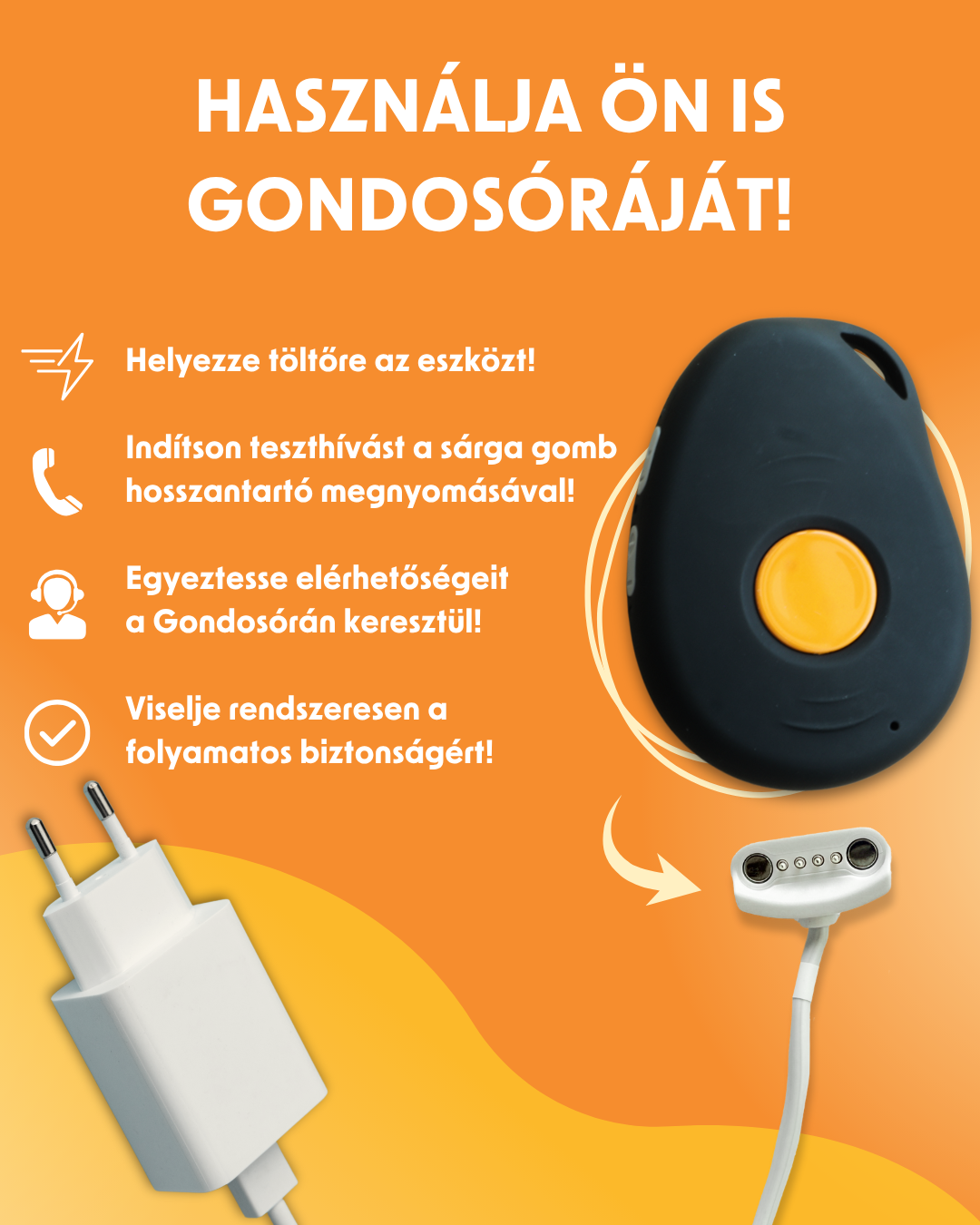 Használja Ön is Gondosóráját!